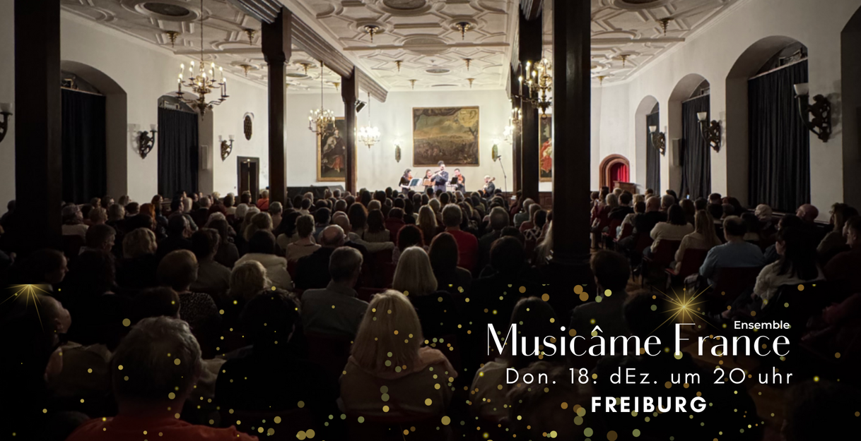 Musicâme France 18 décembre Freiburg