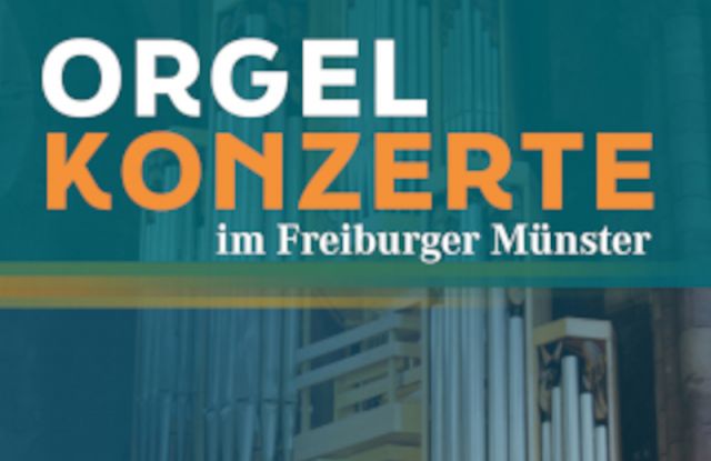 International organ concerts in Freiburg Minster