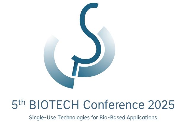 5th BIOTECH Conference 2025 - Single-Use Technologies for Bio-Based Applications