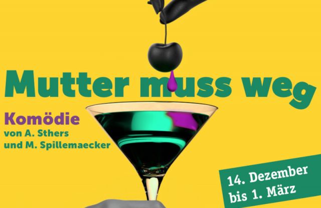 Mutter muss weg - Comedy by Amanda Sthers and Morgan Spillemaecker